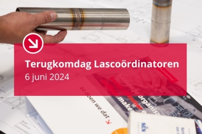 Terugkomdag Lascoördinatoren, houd je certificaat geldig